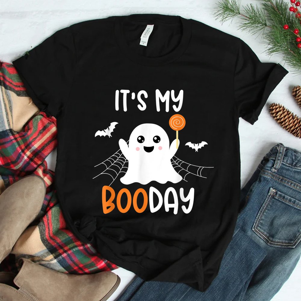 Its My Boo Day Cute Halloween Birthday Ghost Shirt Its My Boo Day Cute Halloween Birthday Ghost Shirt