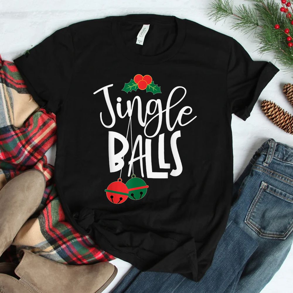 Jingle Balls Funny Couple Matching Christmas Pjs Shirt Jingle Balls Funny Couple Matching Christmas Pjs Shirt