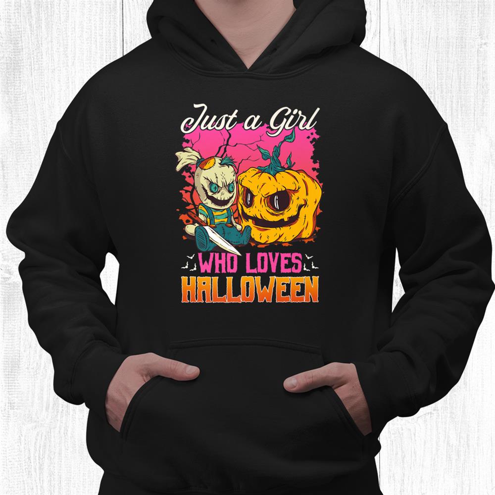 Just A Girl Who Loves Halloween Shirt Just A Girl Who Loves Halloween Shirt