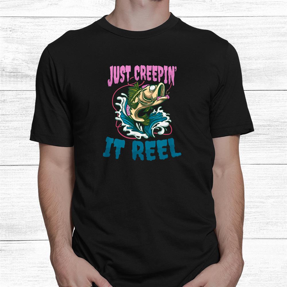 Just Creepin It Reel Halloween Fishing Shirt Just Creepin It Reel Halloween Fishing Shirt