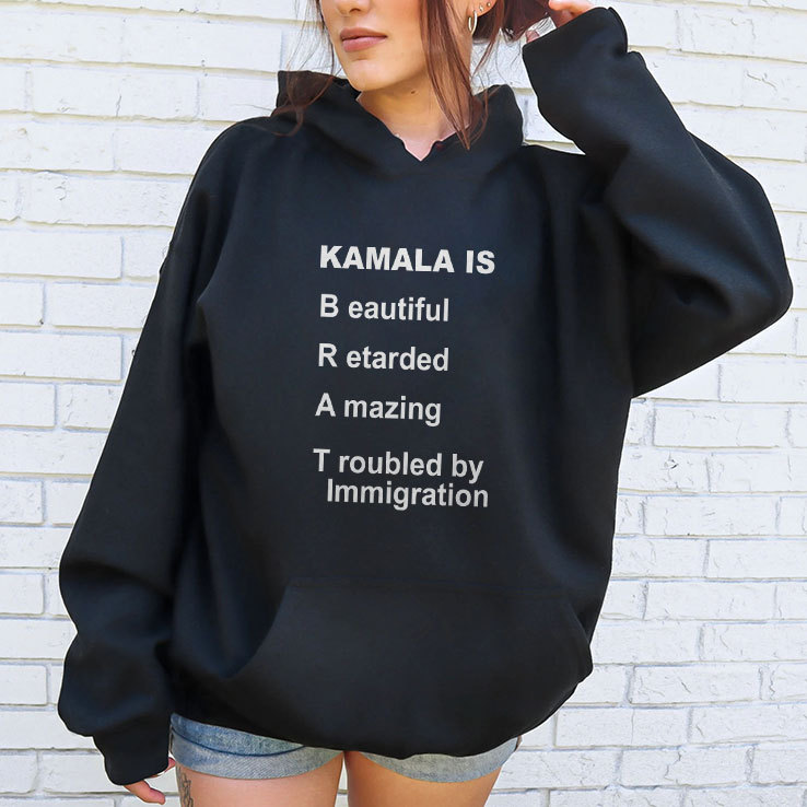 Kamala Is Brat Beautiful Retarded Amazing Troubled By Immigration Shirt Kamala Is Brat Beautiful Retarded Amazing Troubled By Immigration Shirt