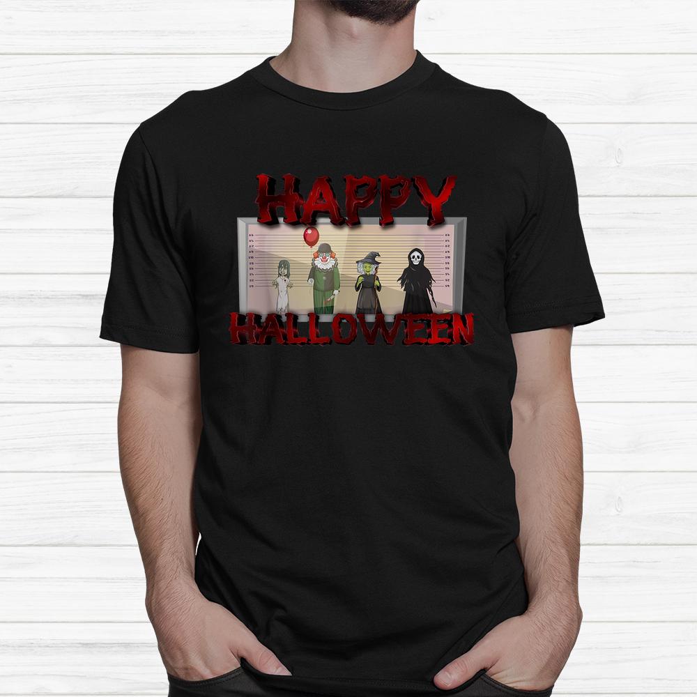 Killers Murderer Police Mugshot Happy Halloween Shirt Killers Murderer Police Mugshot Happy Halloween Shirt