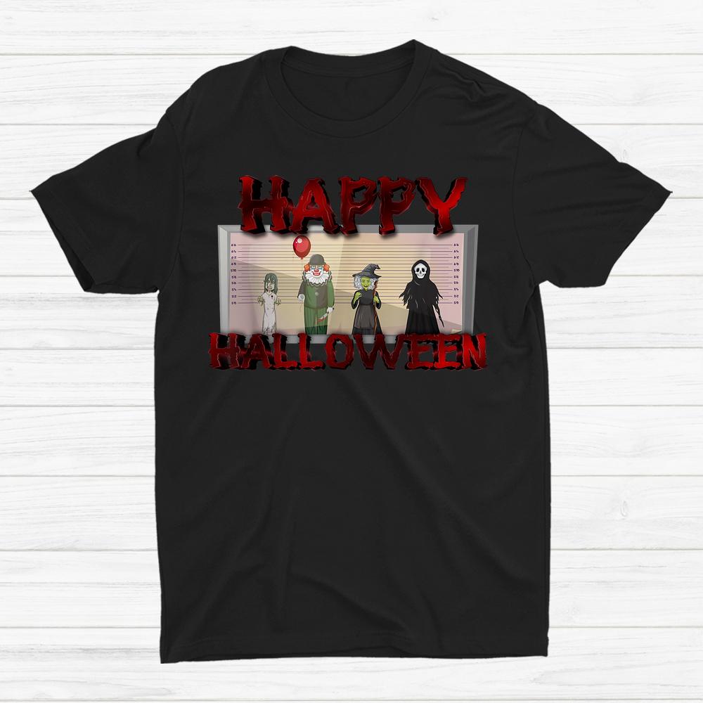 Killers Murderer Police Mugshot Happy Halloween Shirt Killers Murderer Police Mugshot Happy Halloween Shirt