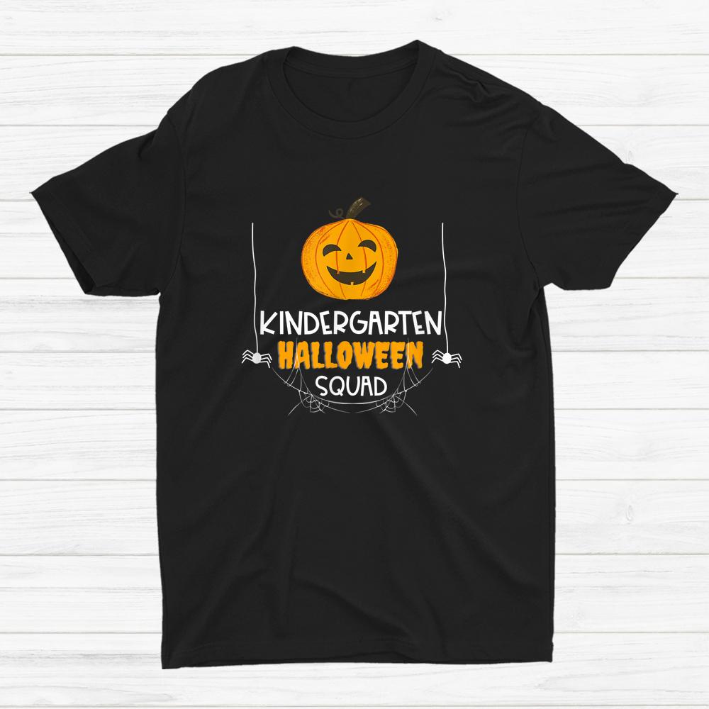 Kindergarten Halloween Squad Shirt Kindergarten Halloween Squad Shirt