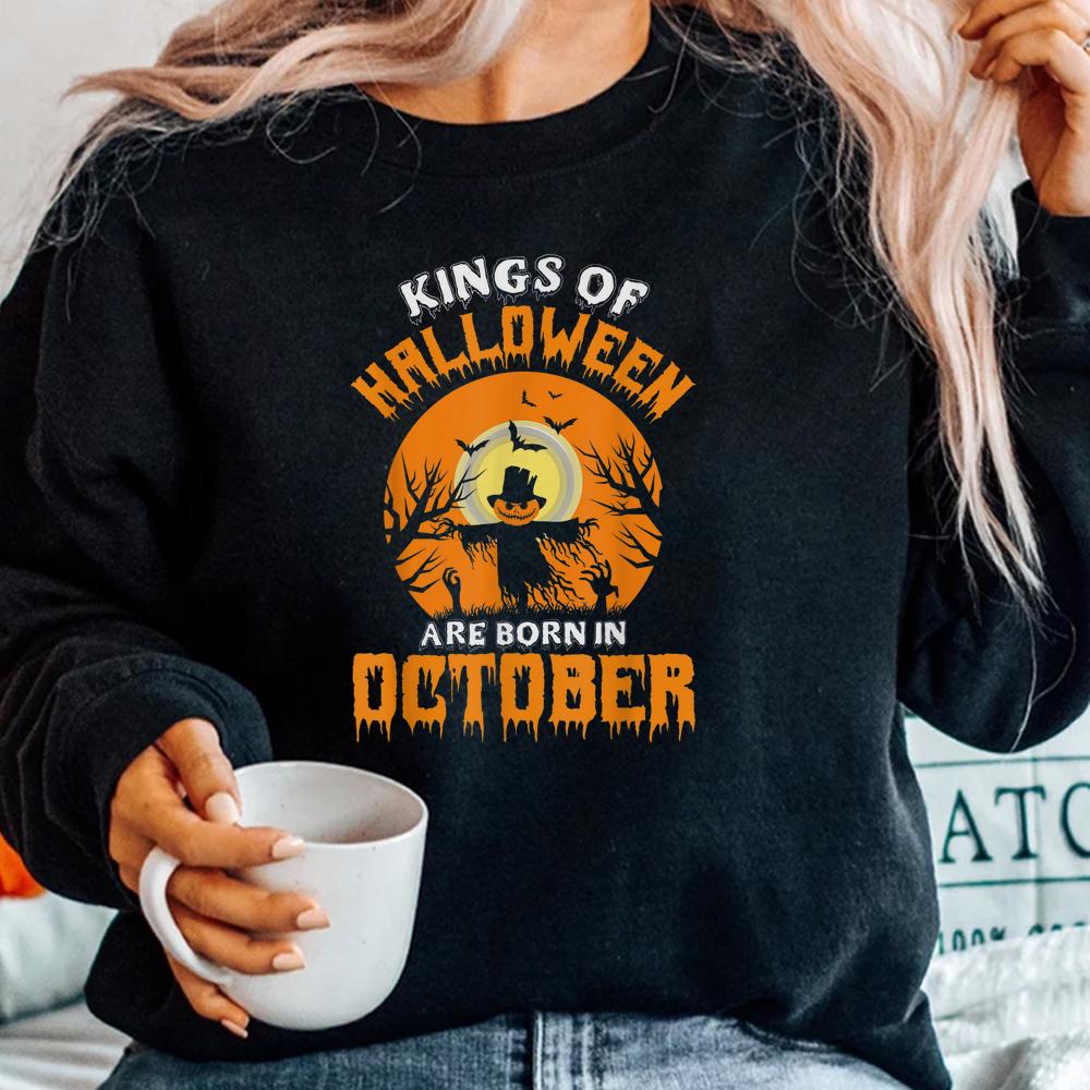 Kings Of Halloween Are Born In October Birthday Shirt Kings Of Halloween Are Born In October Birthday Shirt