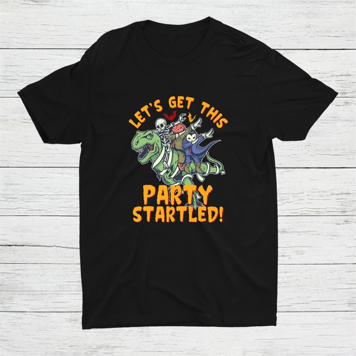Let’s Get This Party Startled Funny T Rex Halloween Dabbing Shirt Let’s Get This Party Startled Funny T Rex Halloween Dabbing Shirt