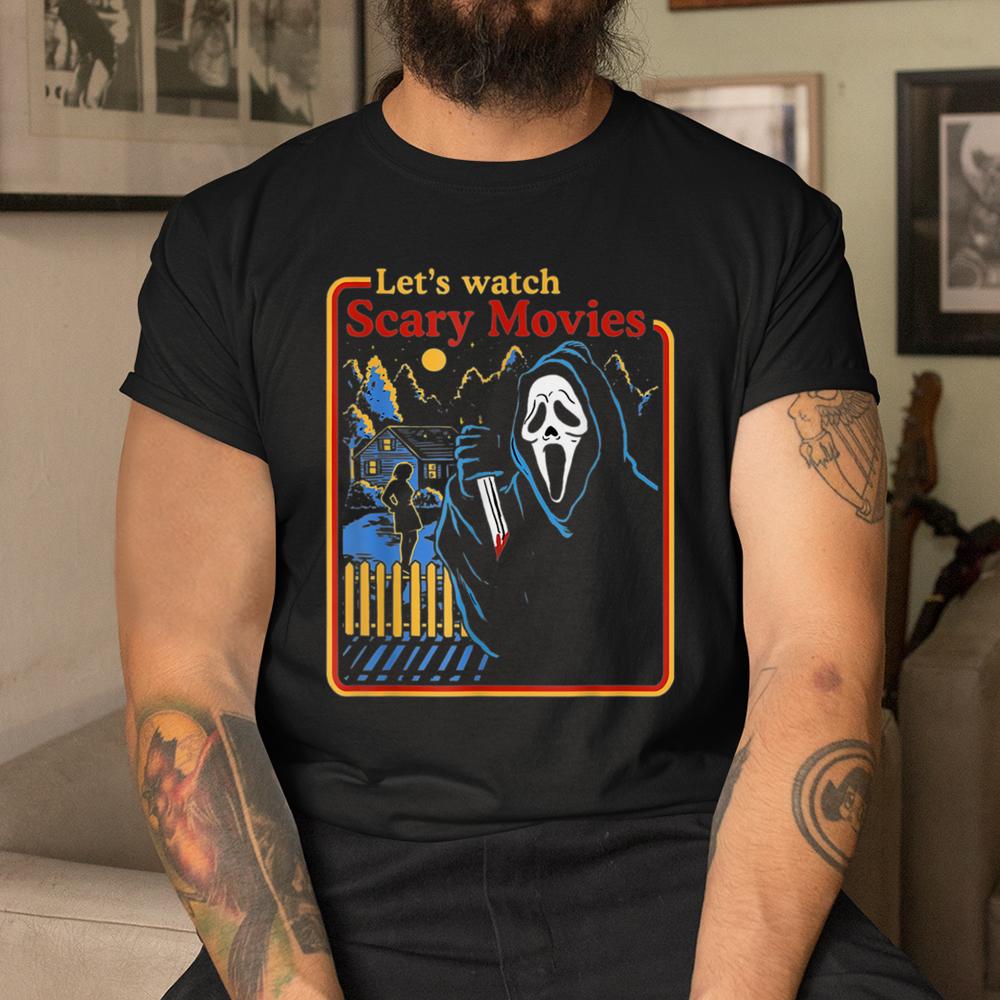 Lets Watch Scary Movies Horror Movies Scary Halloween Shirt Lets Watch Scary Movies Horror Movies Scary Halloween Shirt