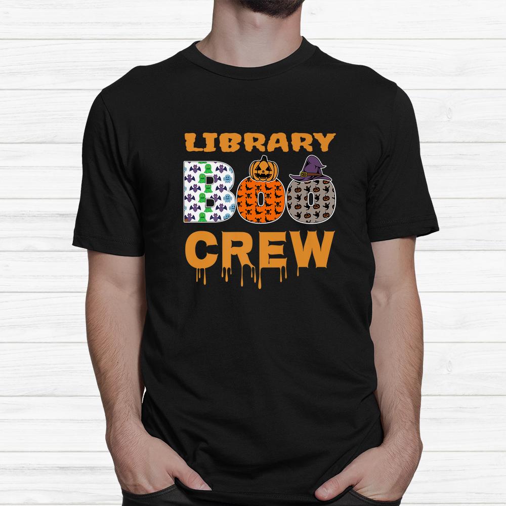 Library Boo Crew School Librarian Halloween Shirt Library Boo Crew School Librarian Halloween Shirt