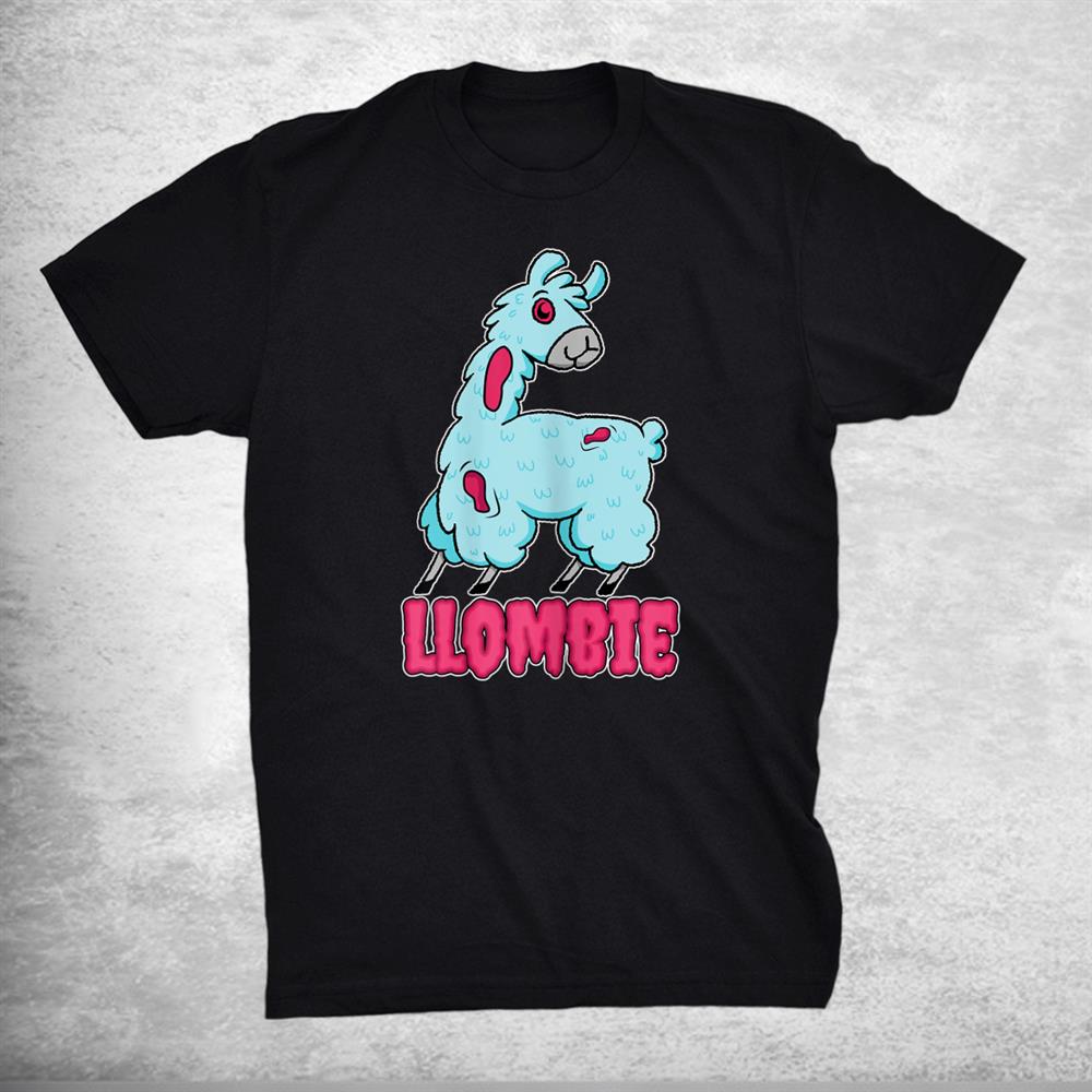 Llombie Lazy Halloween Spooky Zombie Llama Pun Shirt Llombie Lazy Halloween Spooky Zombie Llama Pun Shirt