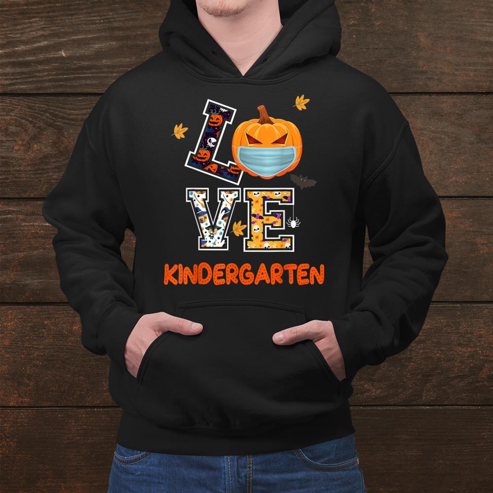Love Kindergarten Teachers Halloween Pumpkin Funny Shirt Love Kindergarten Teachers Halloween Pumpkin Funny Shirt