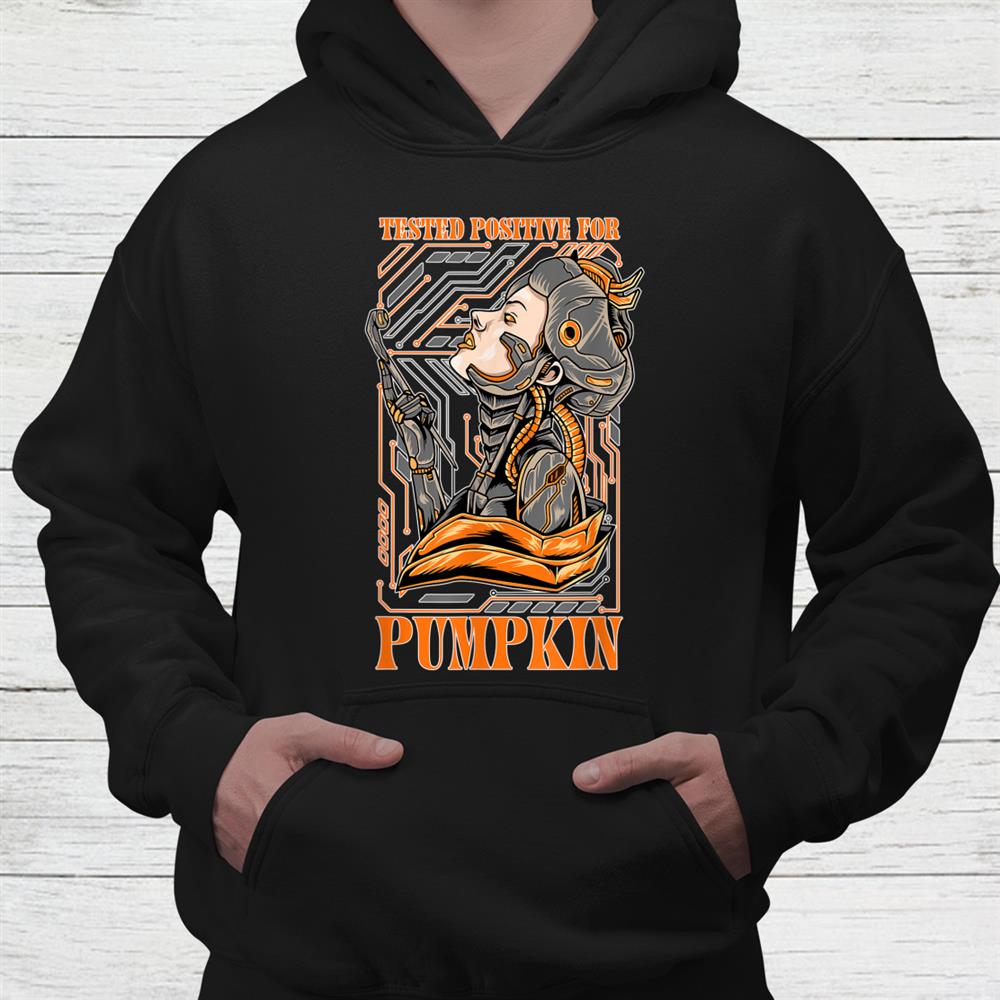Mecha Halloween Tested Positive For Pumpkin Shirt Mecha Halloween Tested Positive For Pumpkin Shirt