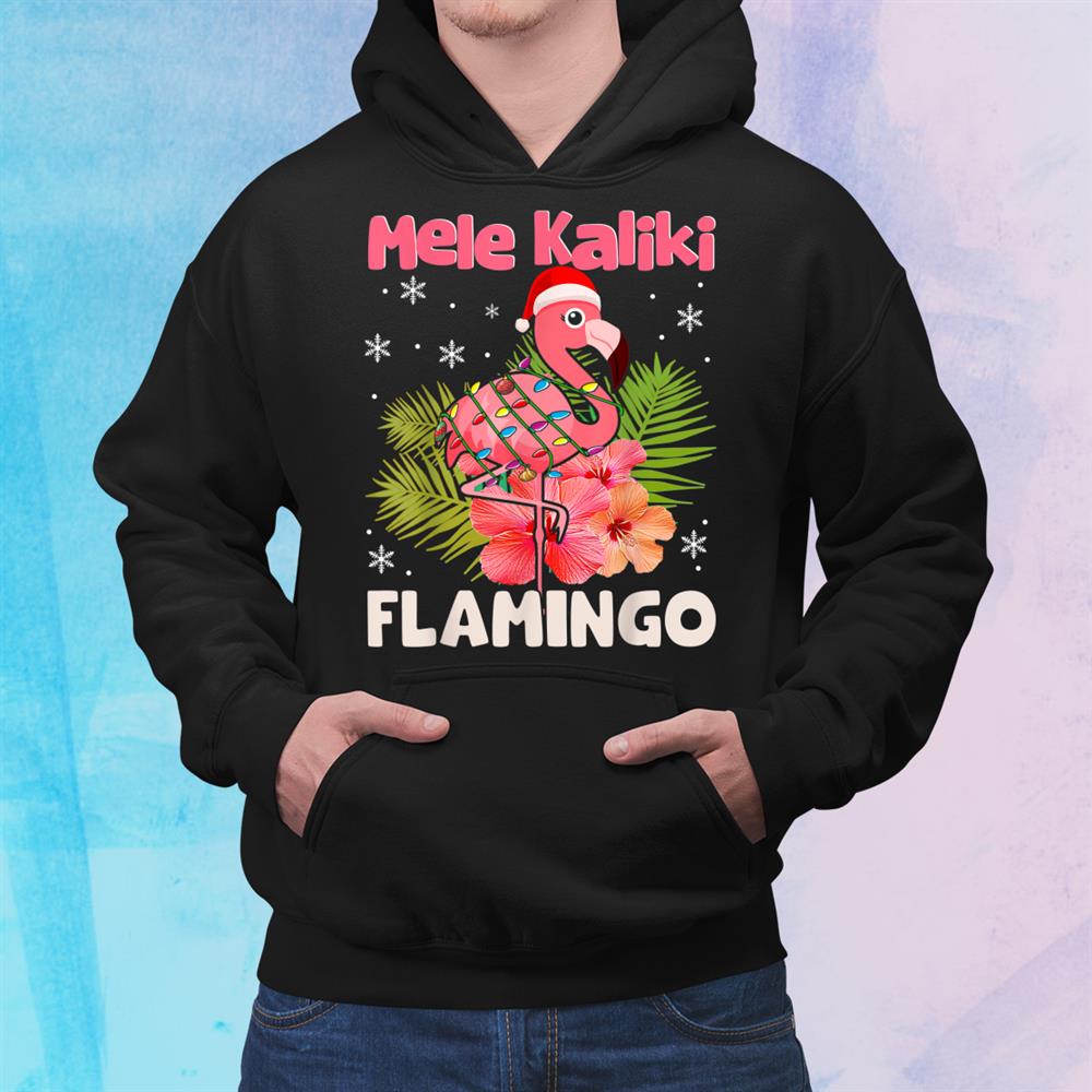 Mele Kaliki Flamingo Christmas Mele Kalikimaka Flamingo Shirt Mele Kaliki Flamingo Christmas Mele Kalikimaka Flamingo Shirt