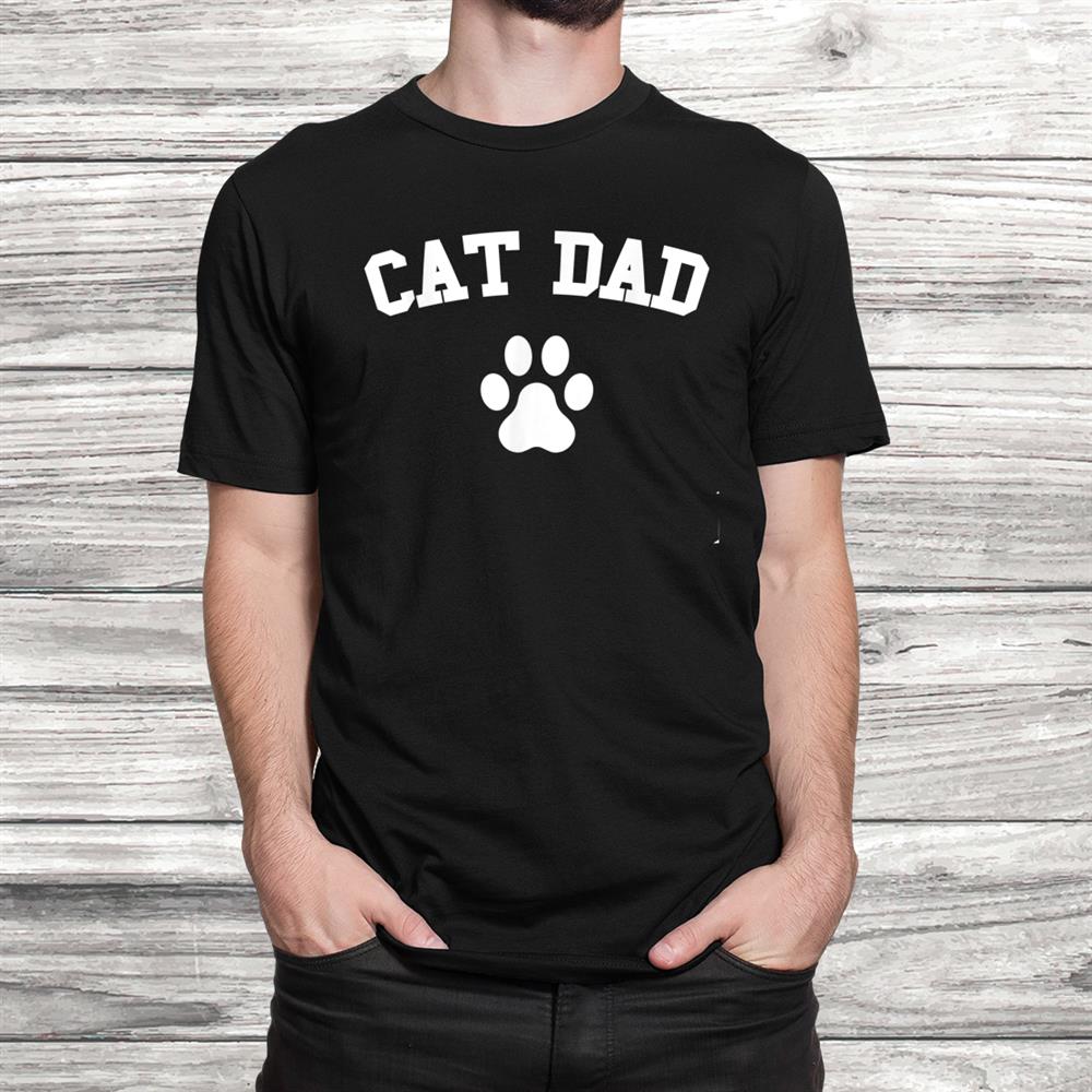 Cat Dad Christmas Gift Best Cat Dad Ever Shirt Cat Dad Christmas Gift Best Cat Dad Ever Shirt