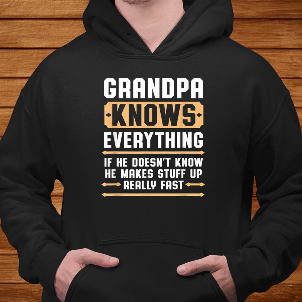 Grandpa Knows Everything Shirt Pops Grandpa Christmas Shirt Grandpa Knows Everything Shirt Pops Grandpa Christmas Shirt