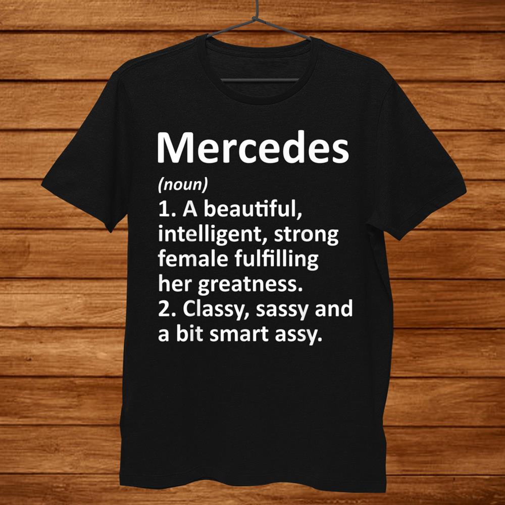 Mercedes Definition Personalized Name Funny Christmas Shirt Mercedes Definition Personalized Name Funny Christmas Shirt