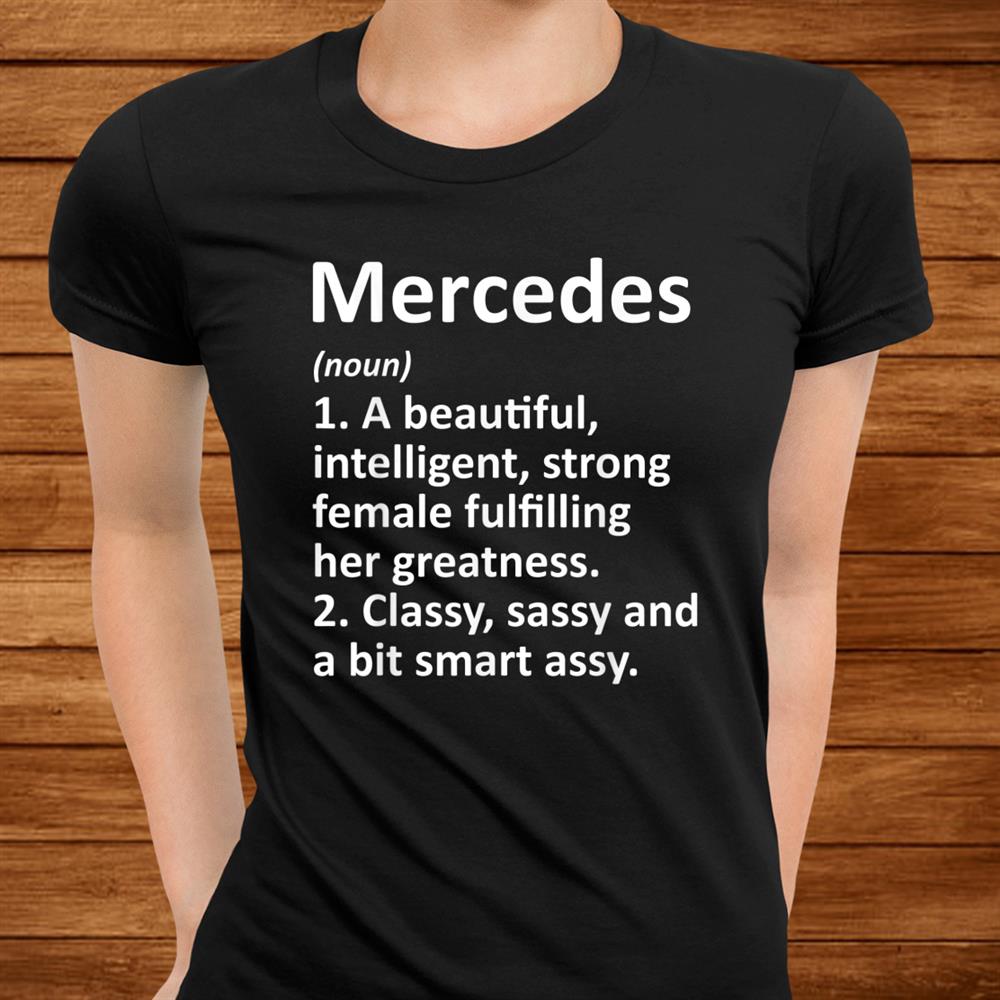 Mercedes Definition Personalized Name Funny Christmas Shirt Mercedes Definition Personalized Name Funny Christmas Shirt