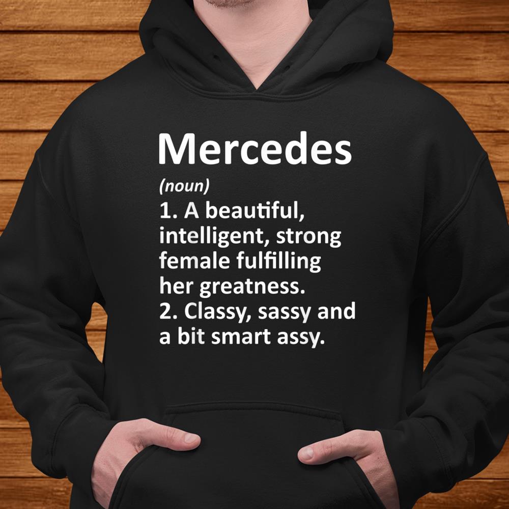 Mercedes Definition Personalized Name Funny Christmas Shirt Mercedes Definition Personalized Name Funny Christmas Shirt