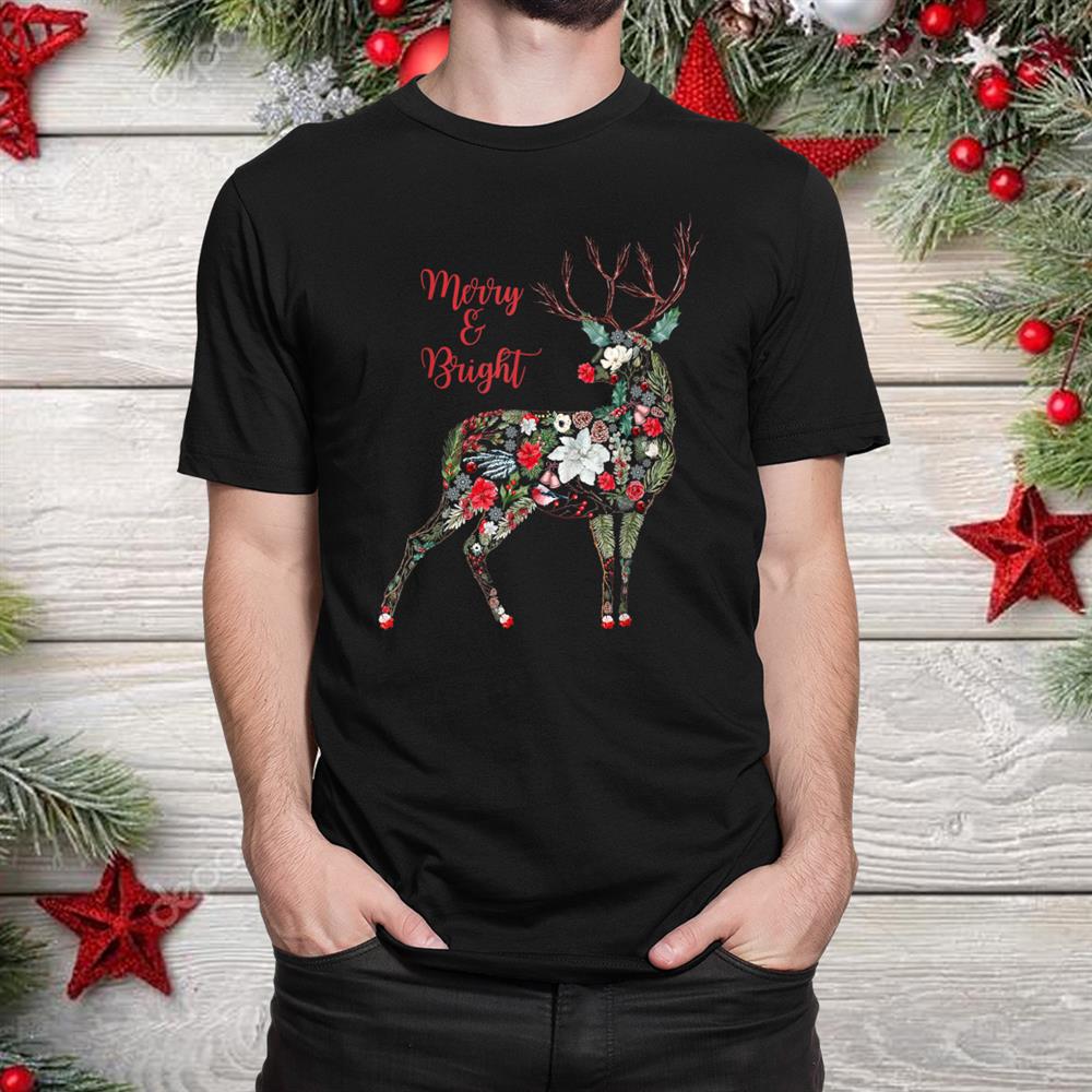 Merry And Bright Botanical Christmas Reindeer Holiday Shirt Merry And Bright Botanical Christmas Reindeer Holiday Shirt