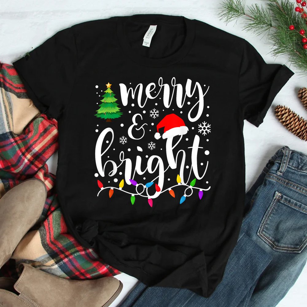 Merry And Bright Christmas Lights Funny Christmas Shirt Merry And Bright Christmas Lights Funny Christmas Shirt