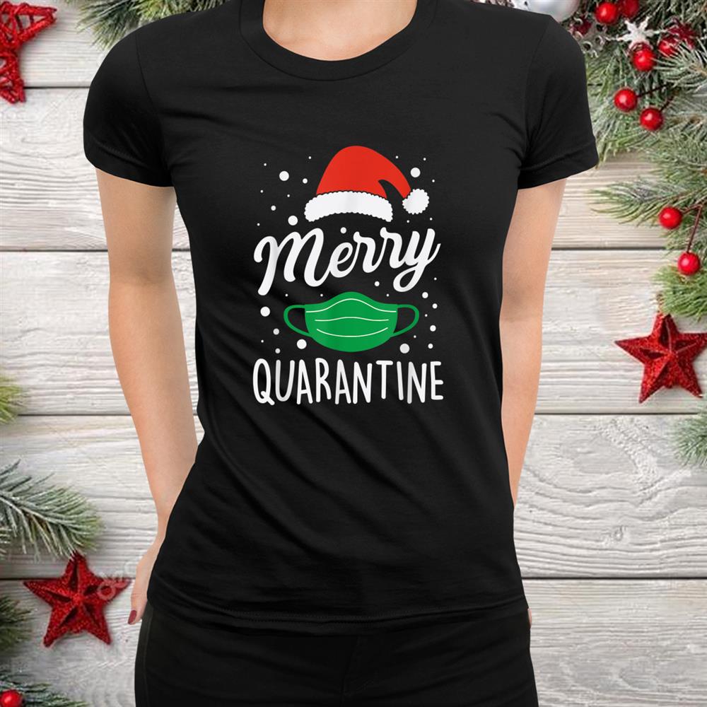 Merry Quarantine Christmas Pandemic Shirt Merry Quarantine Christmas Pandemic Shirt