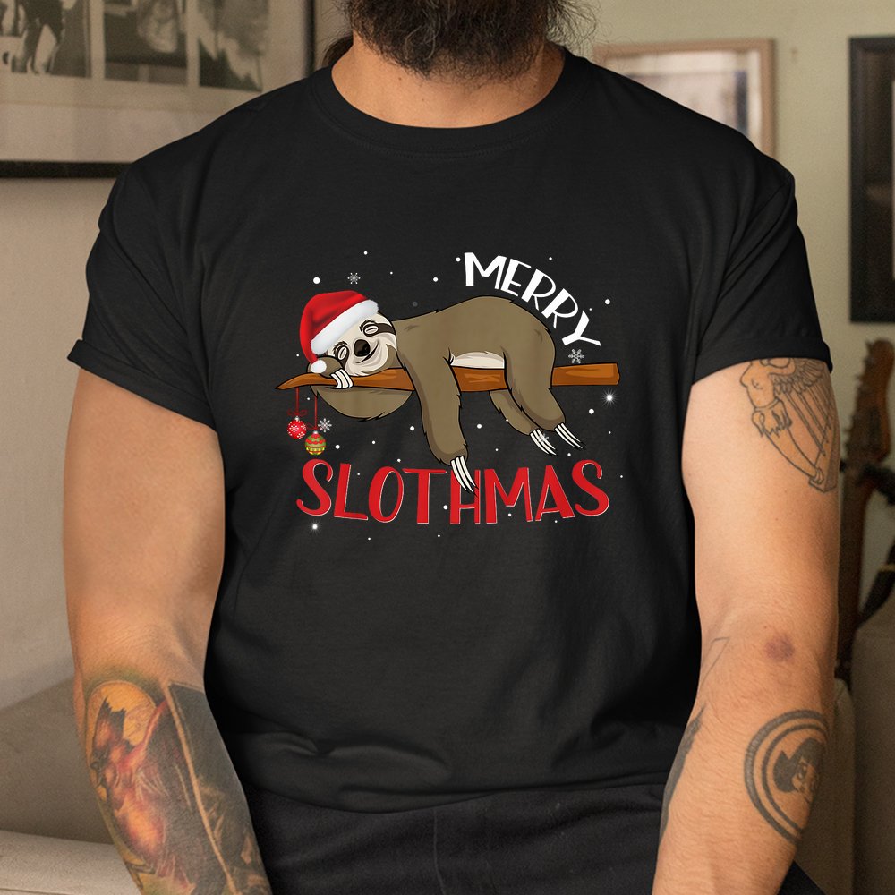 Merry Slothmas Shirt Christmas Pajama For Sloth Shirt Merry Slothmas Shirt Christmas Pajama For Sloth Shirt