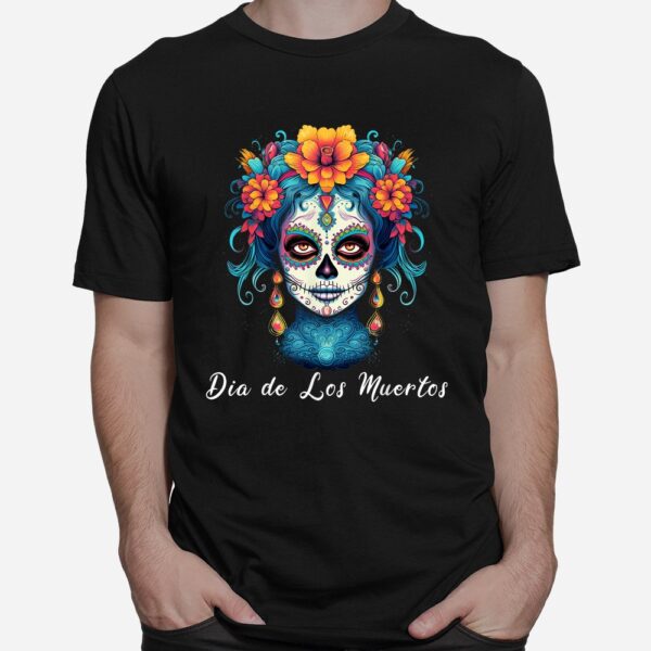 Mexican Sugar Skull Girl Halloween Dia De Los Muertos Shirt 6 mexican sugar skull girl halloween dia de los muertos shirt 1 1