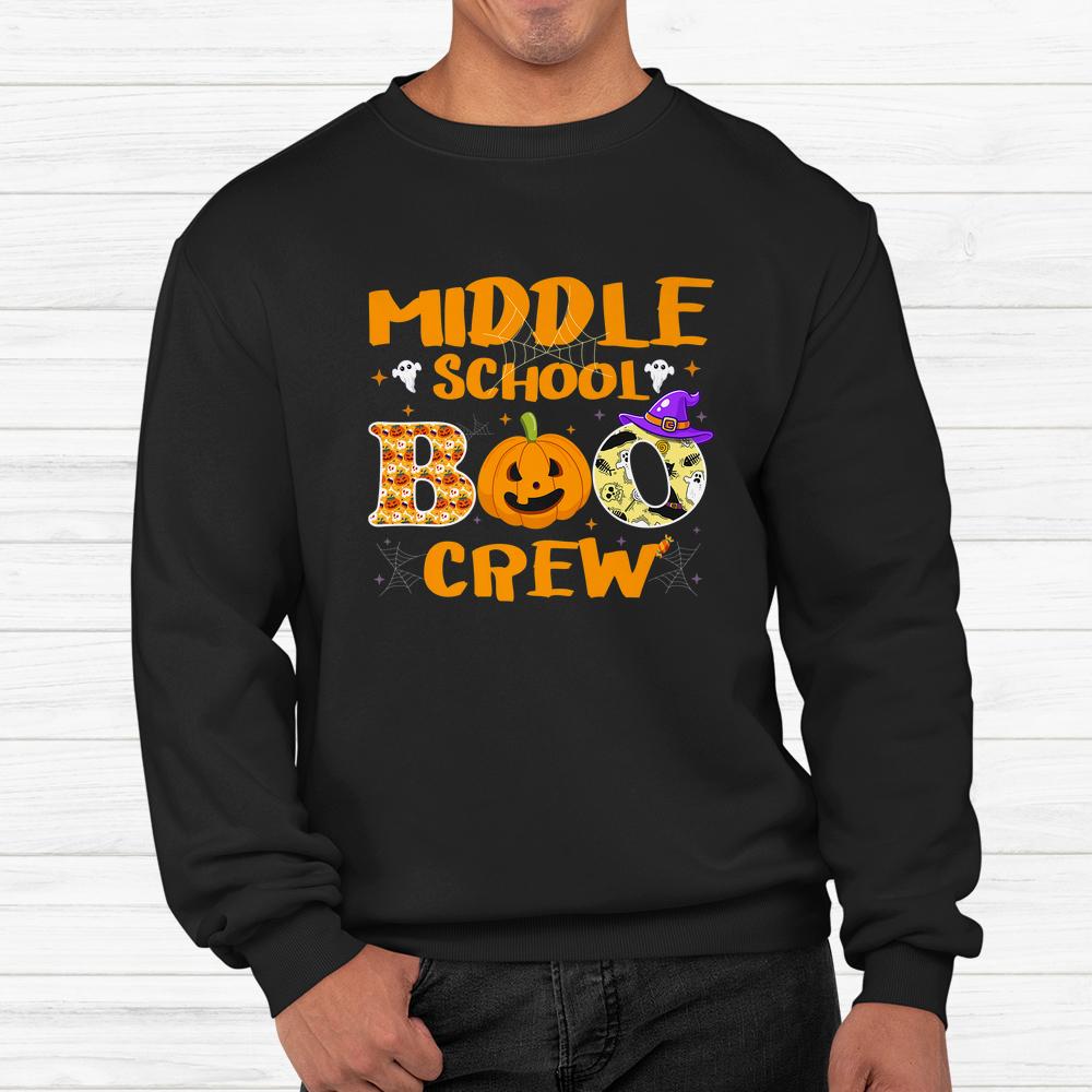 Middle School Boo Crew Teachers Students Halloween Pumpkin Shirt Middle School Boo Crew Teachers Students Halloween Pumpkin Shirt