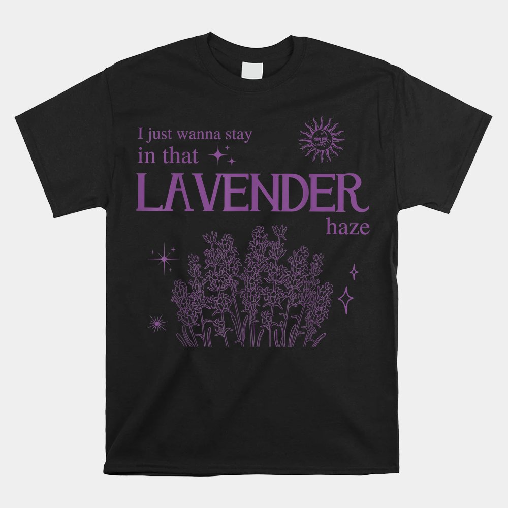 Midnights I Just Wanna Stay In That Lavender Haze Christmas Shirt Midnights I Just Wanna Stay In That Lavender Haze Christmas Shirt