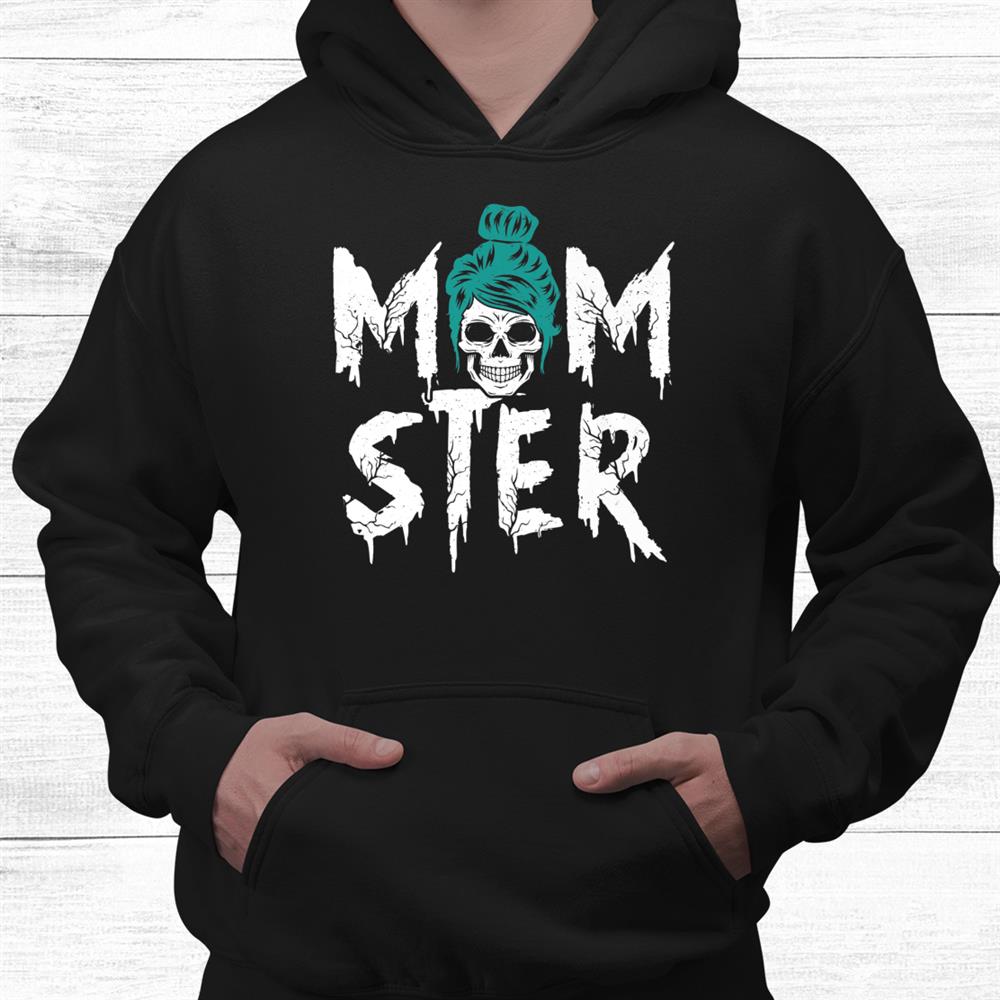 Momster Salty Skull Mom Messy Bun Distressed Halloween Shirt Momster Salty Skull Mom Messy Bun Distressed Halloween Shirt