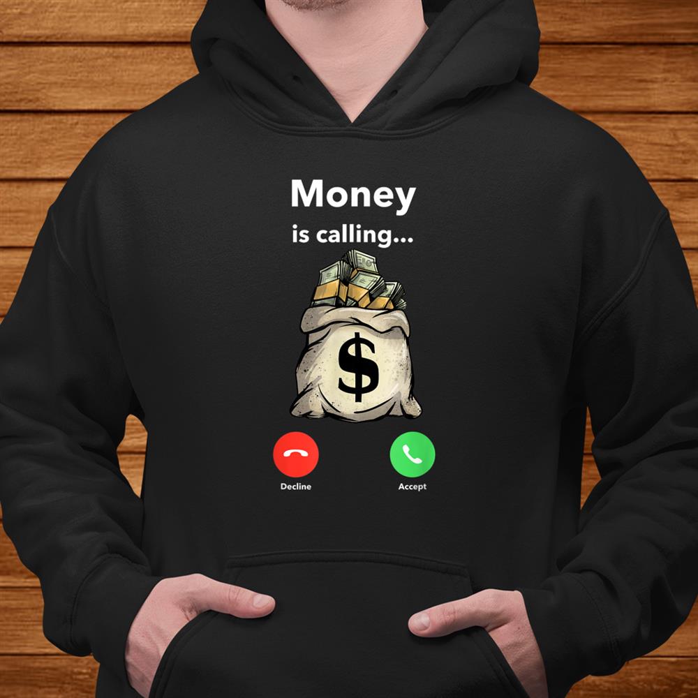 Money Calling Gang Ster Entrepreneur Christmas Hip Hop Shirt Money Calling Gang Ster Entrepreneur Christmas Hip Hop Shirt