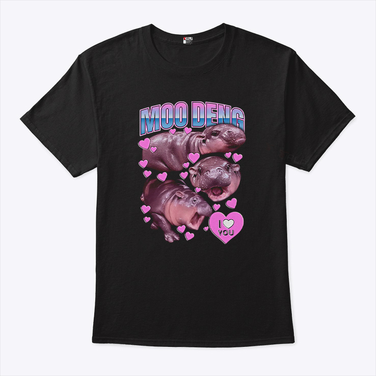 Moo Deng I Love You Cute Baby Hippo Shirt Moo Deng I Love You Cute Baby Hippo Shirt