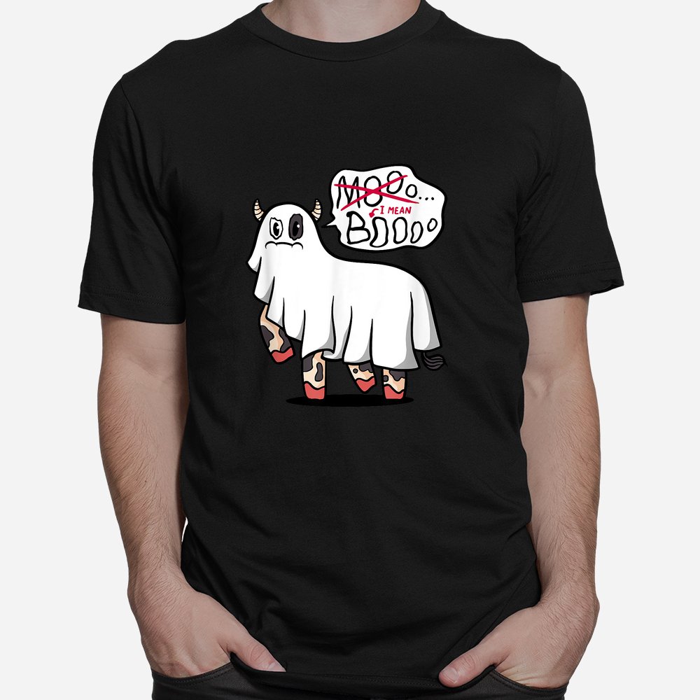 Moo I Mean Boo Ghost Cow Funny Halloween Cow Shirt Moo I Mean Boo Ghost Cow Funny Halloween Cow Shirt