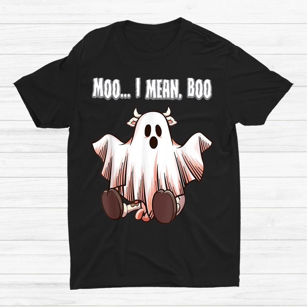Moo I Mean Boo Ghost Cow Halloween Shirt Moo I Mean Boo Ghost Cow Halloween Shirt
