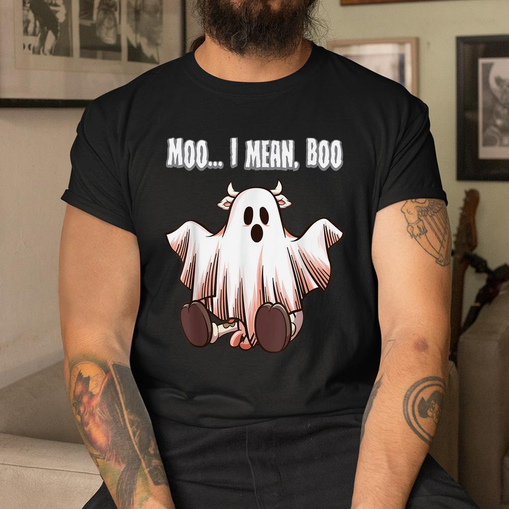 Moo I Mean Boo Ghost Cow Halloween Shirt Moo I Mean Boo Ghost Cow Halloween Shirt