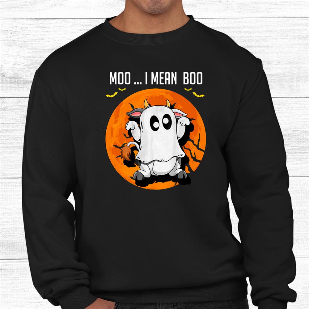 Moo I Mean Boo Ghost Cow Shirt Halloween Farmer Shirt Moo I Mean Boo Ghost Cow Shirt Halloween Farmer Shirt