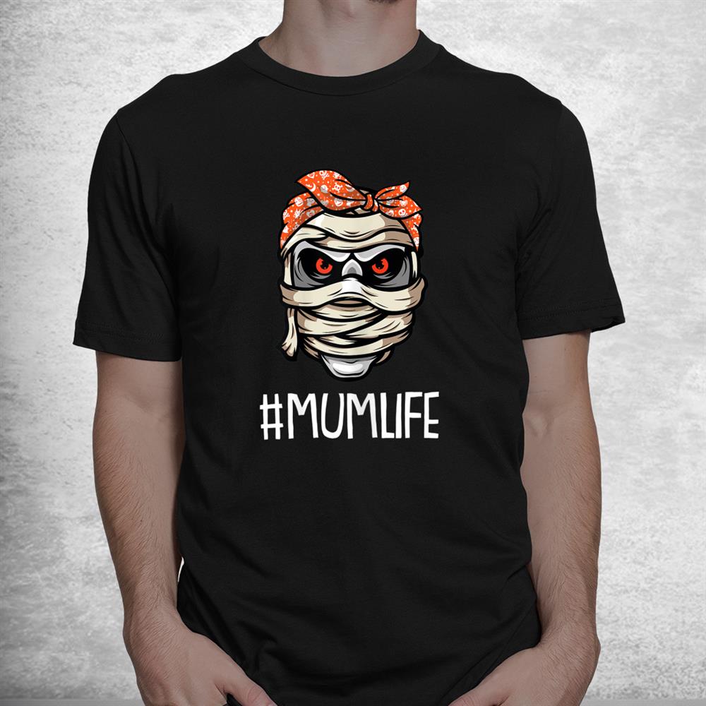 Mum Life Lazy Halloween Funny Shirt Mum Life Lazy Halloween Funny Shirt