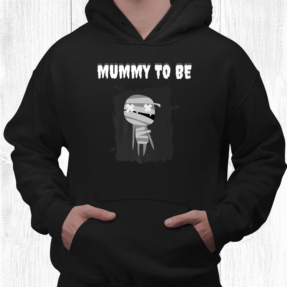 Mummy To Be Funny Halloween Pregnancy Pregnant Mom Matching Shirt Mummy To Be Funny Halloween Pregnancy Pregnant Mom Matching Shirt