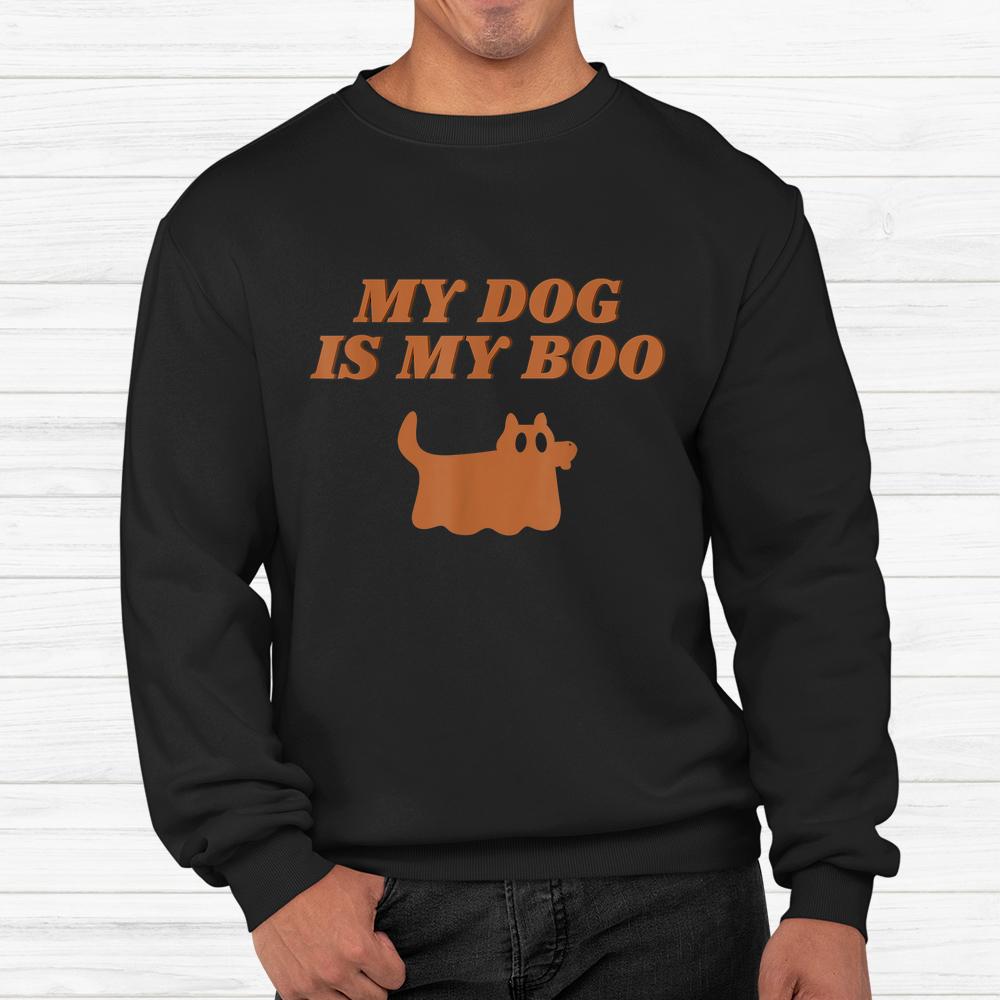 My Dog Is Boo Halloween Shirt My Dog Is Boo Halloween Shirt