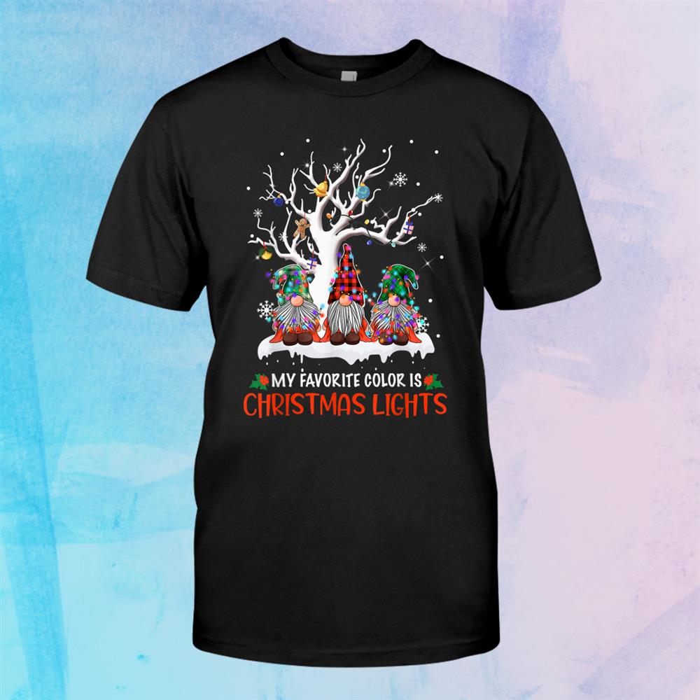 My Favorite Color Is Christmas Lights Gnome Merry Christmas Shirt My Favorite Color Is Christmas Lights Gnome Merry Christmas Shirt