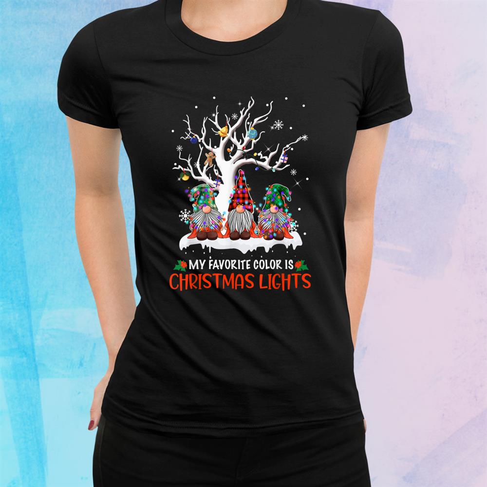 My Favorite Color Is Christmas Lights Gnome Merry Christmas Shirt My Favorite Color Is Christmas Lights Gnome Merry Christmas Shirt