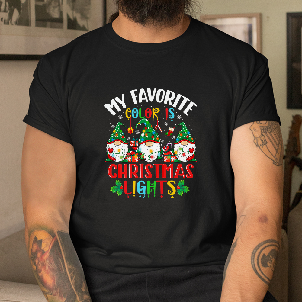 My Favorite Color Is Christmas Lights Gnome Shirt My Favorite Color Is Christmas Lights Gnome Shirt