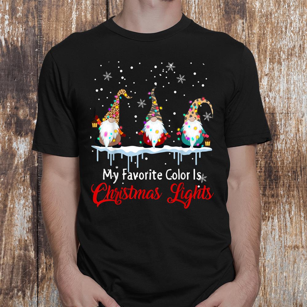 My Favorite Colors Christmas Lights Gnome Xmas Illustration Shirt My Favorite Colors Christmas Lights Gnome Xmas Illustration Shirt