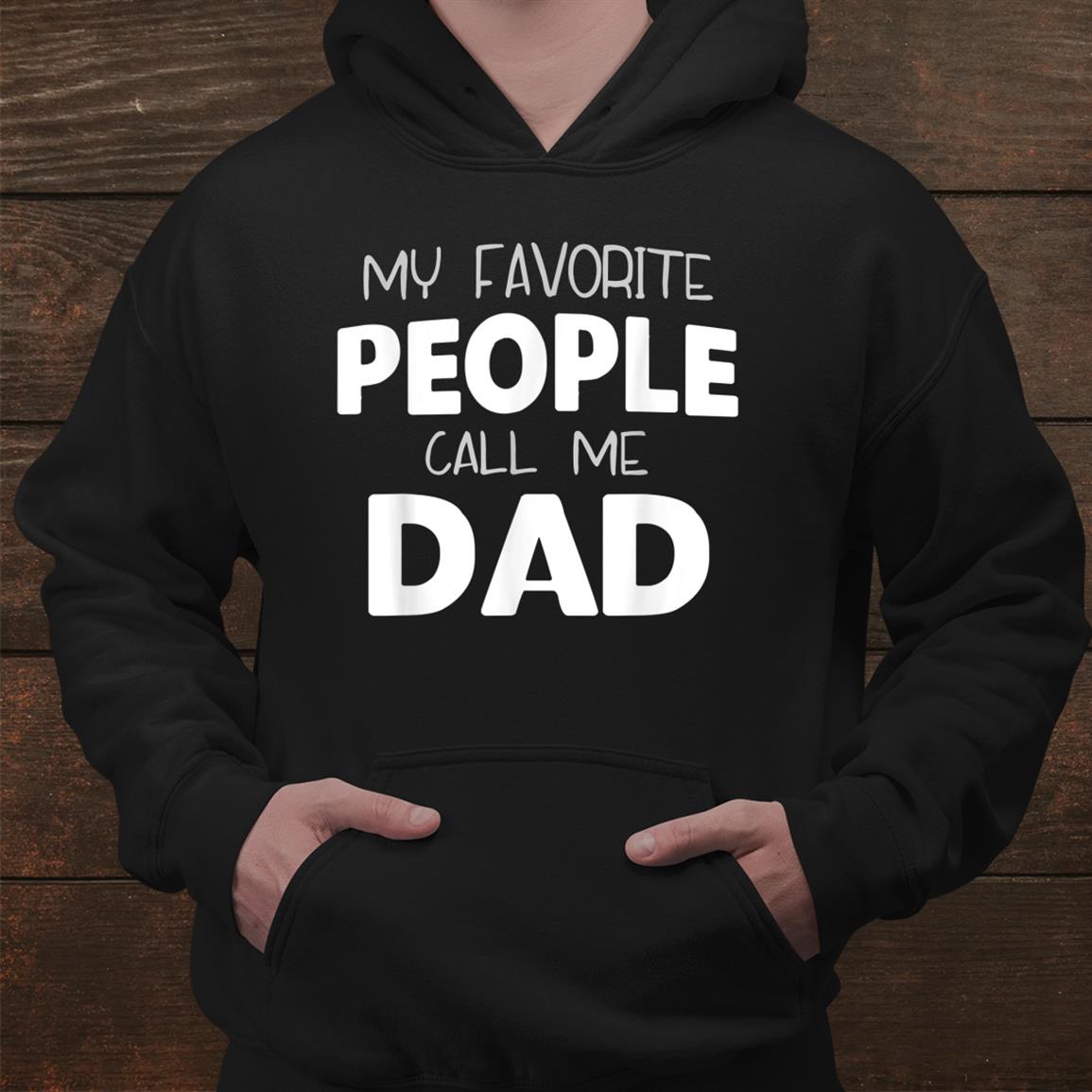 My Favorite People Call Me Dad Gift Christmas Shirt My Favorite People Call Me Dad Gift Christmas Shirt