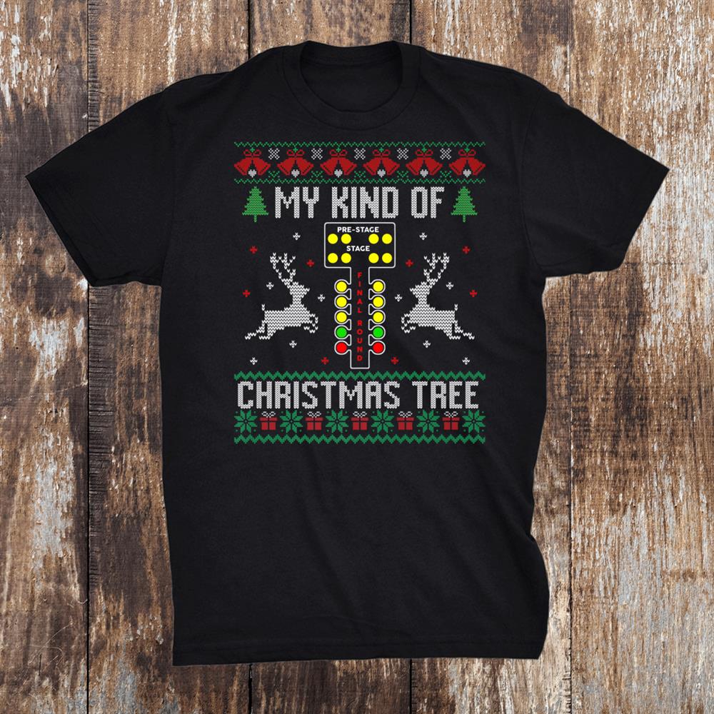 My Kind Of Christmas Tree Race Track Light Shirt My Kind Of Christmas Tree Race Track Light Shirt