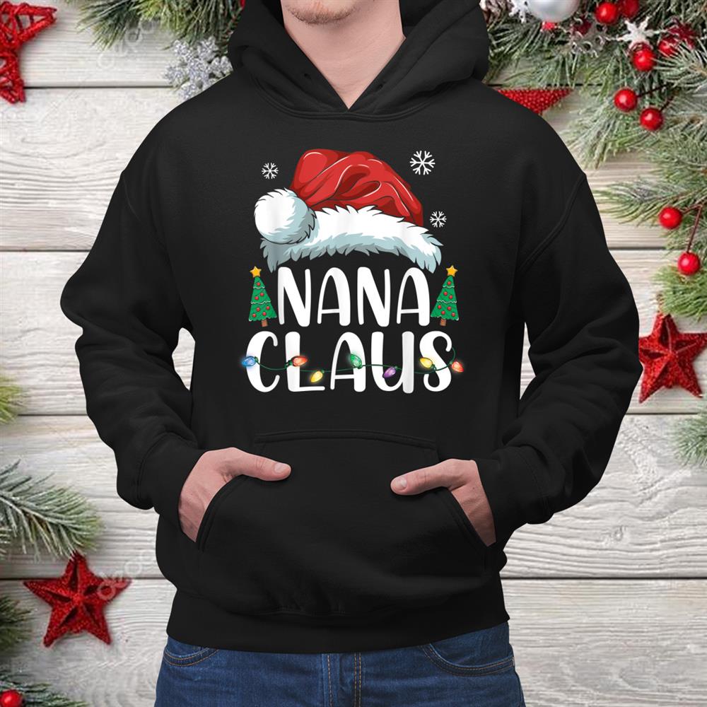 Nana Claus Santa Matching Family Christmasshirt Nana Claus Santa Matching Family Christmasshirt