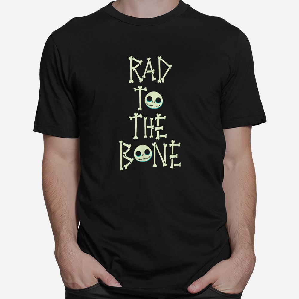 Nightmare Before Christmas Rad To The Bone Shirt Nightmare Before Christmas Rad To The Bone Shirt