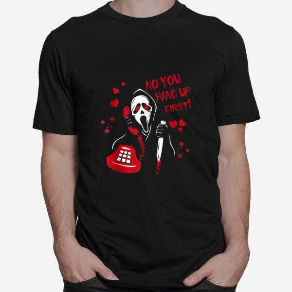 no you hang up ghost horror valentines day or halloween shirt 1 1