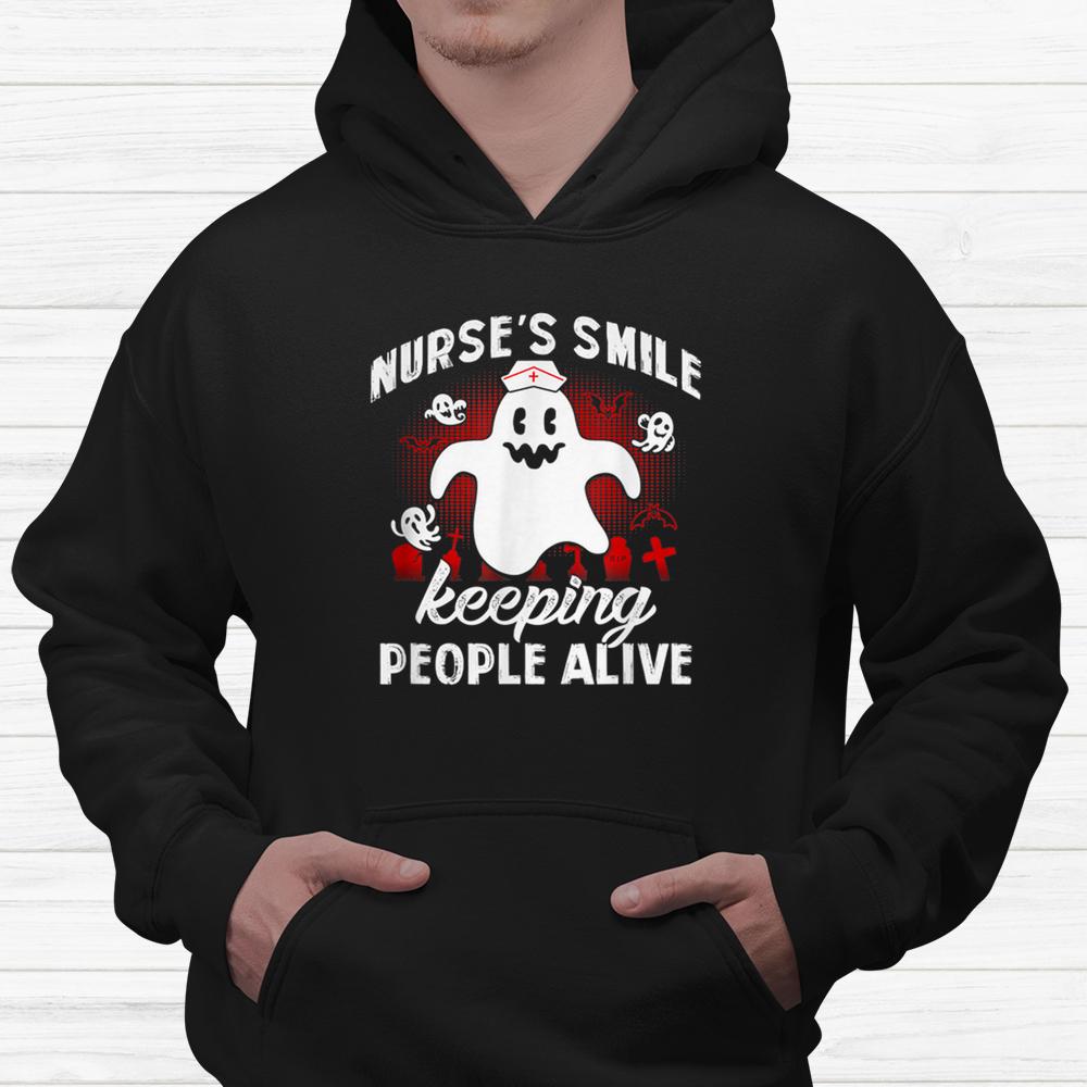 Nurses Smile Keeping People Alive Best Halloween Shirt Nurses Smile Keeping People Alive Best Halloween Shirt