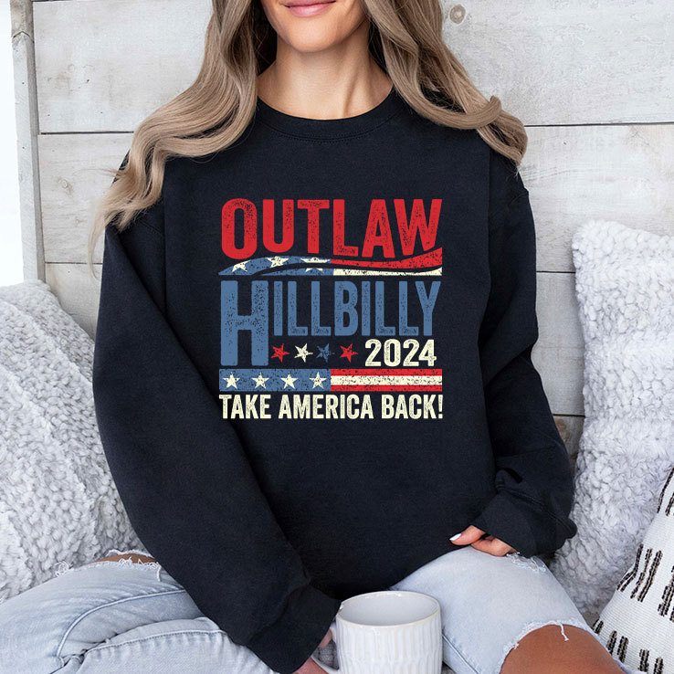 Outlaw Hillbilly Take America Back 2024 Shirt Outlaw Hillbilly Take America Back 2024 Shirt