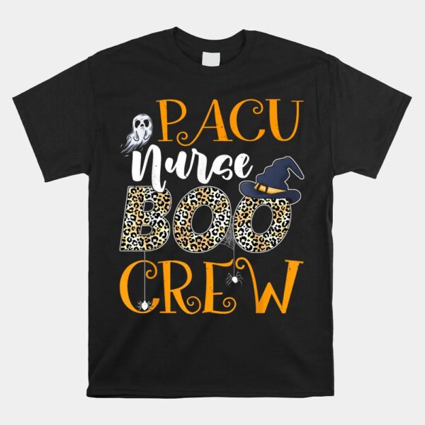 PACU Nurse Boo Crew Spooky Halloween Boo Ghost Shirt